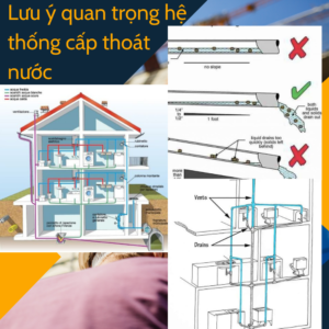 Lưu ý hệ thống cấp thoát nước